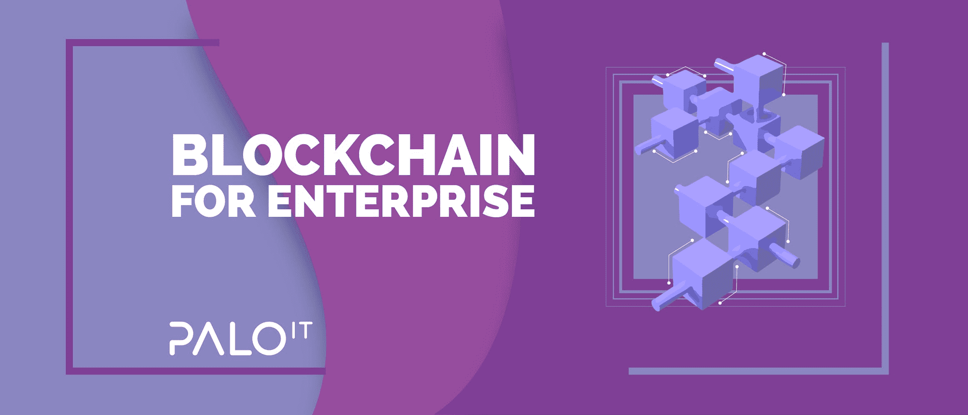 Blockchain for Enterprise