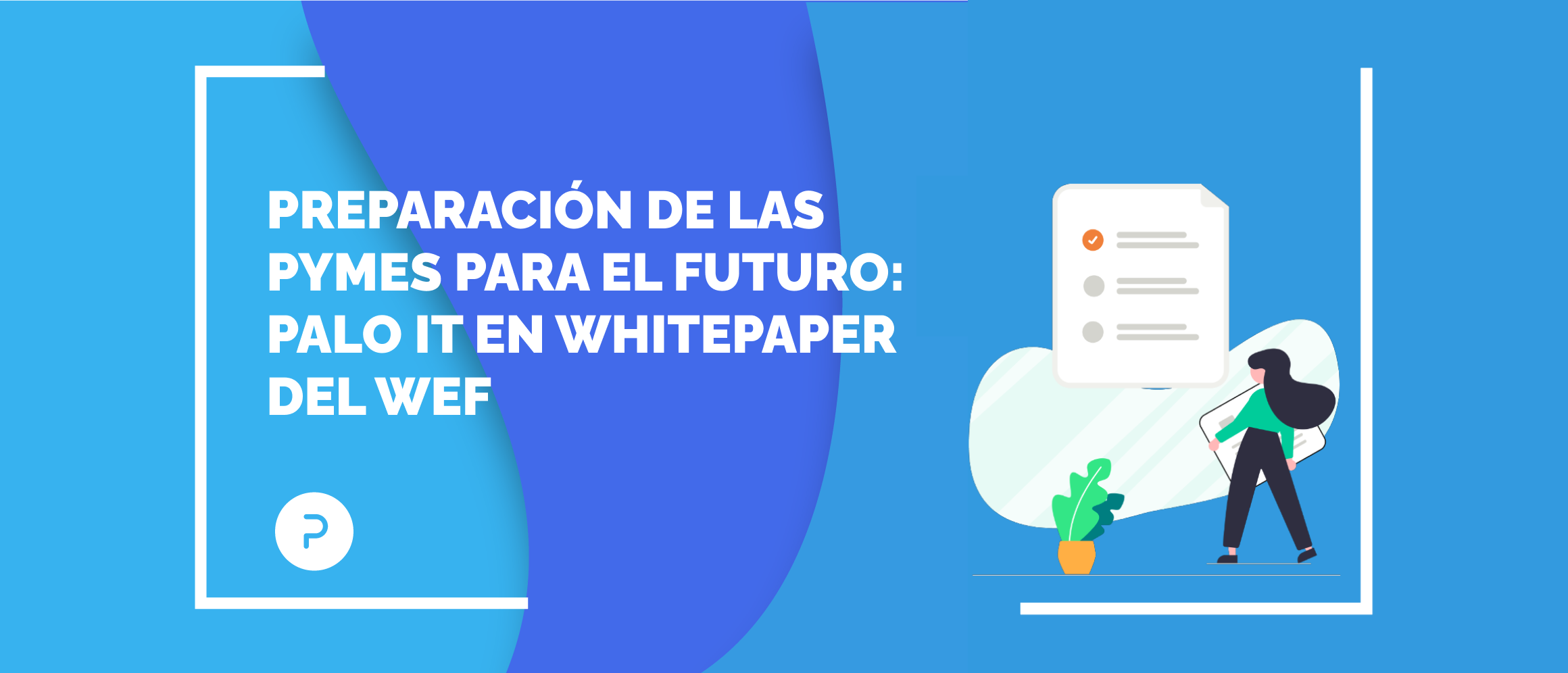 La preparación de las pymes para el futuro: PALO IT en primera plana de Whitepaper del WEF